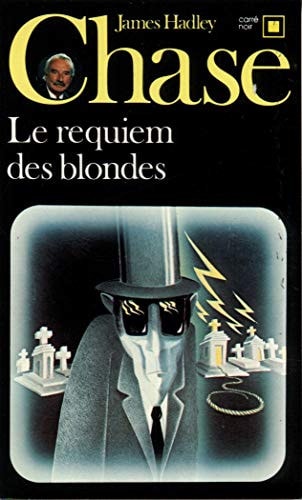 LE REQUIEM DES BLONDES, de James Hadley Chase | portada del libro
