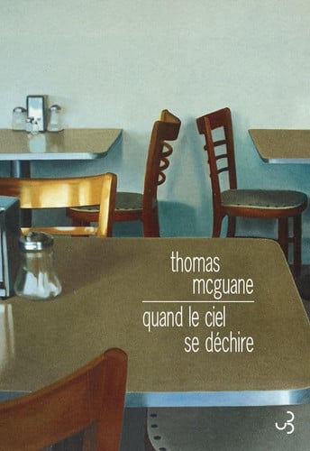 QUAND LE CIEL SE DECHIRE, de MCGUANE THOMAS | portada del libro