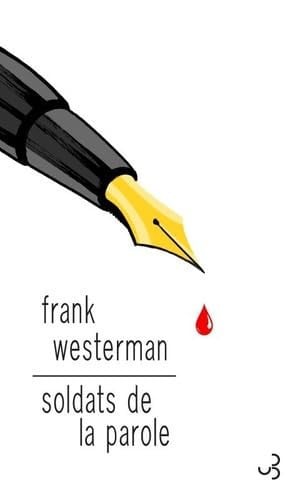 SOLDATS DE LA PAROLE, de WESTERMAN FRANK | portada del libro