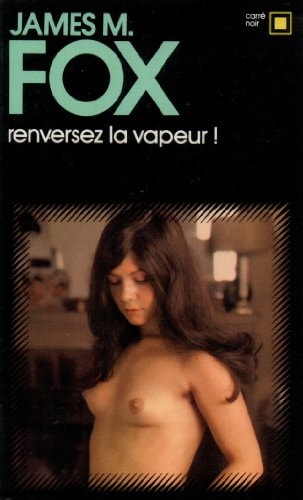 RENVERSEZ LA VAPEUR, de James M. Fox | portada del libro