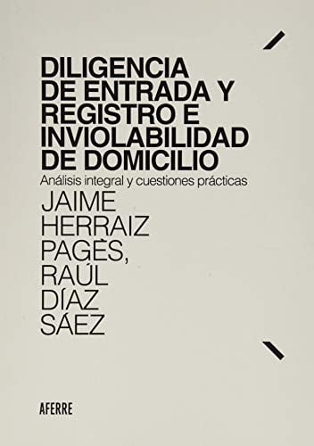 Diligencia de entrada y registro e inviolabilidad de domicilio, de Herraiz Pagés | portada del libro
