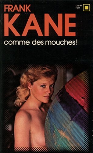 COMME DES MOUCHES, de Frank Kane | portada del libro