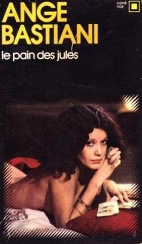 LE PAIN DES JULES, de Ange Bastiani | portada del libro