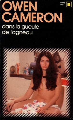 DANS LA GUEULE DE L'AGNEAU, de Owen Gameron | portada del libro