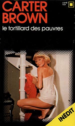 LE TORTILLARD DES PAUVRES, de Carter Brown | portada del libro