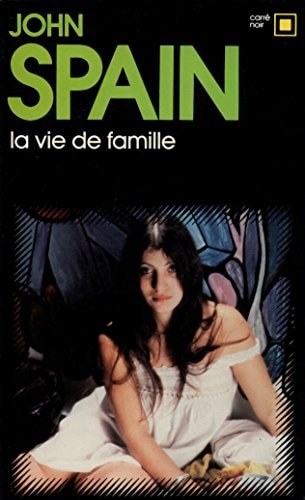 LA VIE DE FAMILLE, de J Spain | portada del libro