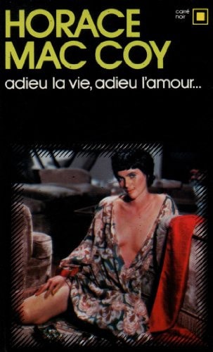 ADIEU LA VIE, ADIEU LA MORT, de McCoy | portada del libro