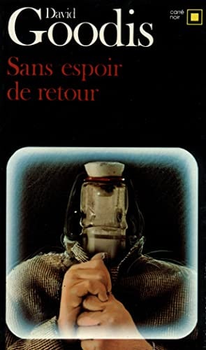 SANS ESPOIR DE RETOUR, de David Goodis | portada del libro