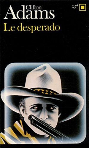 LE DESPERADO, de Clifton Adams | portada del libro