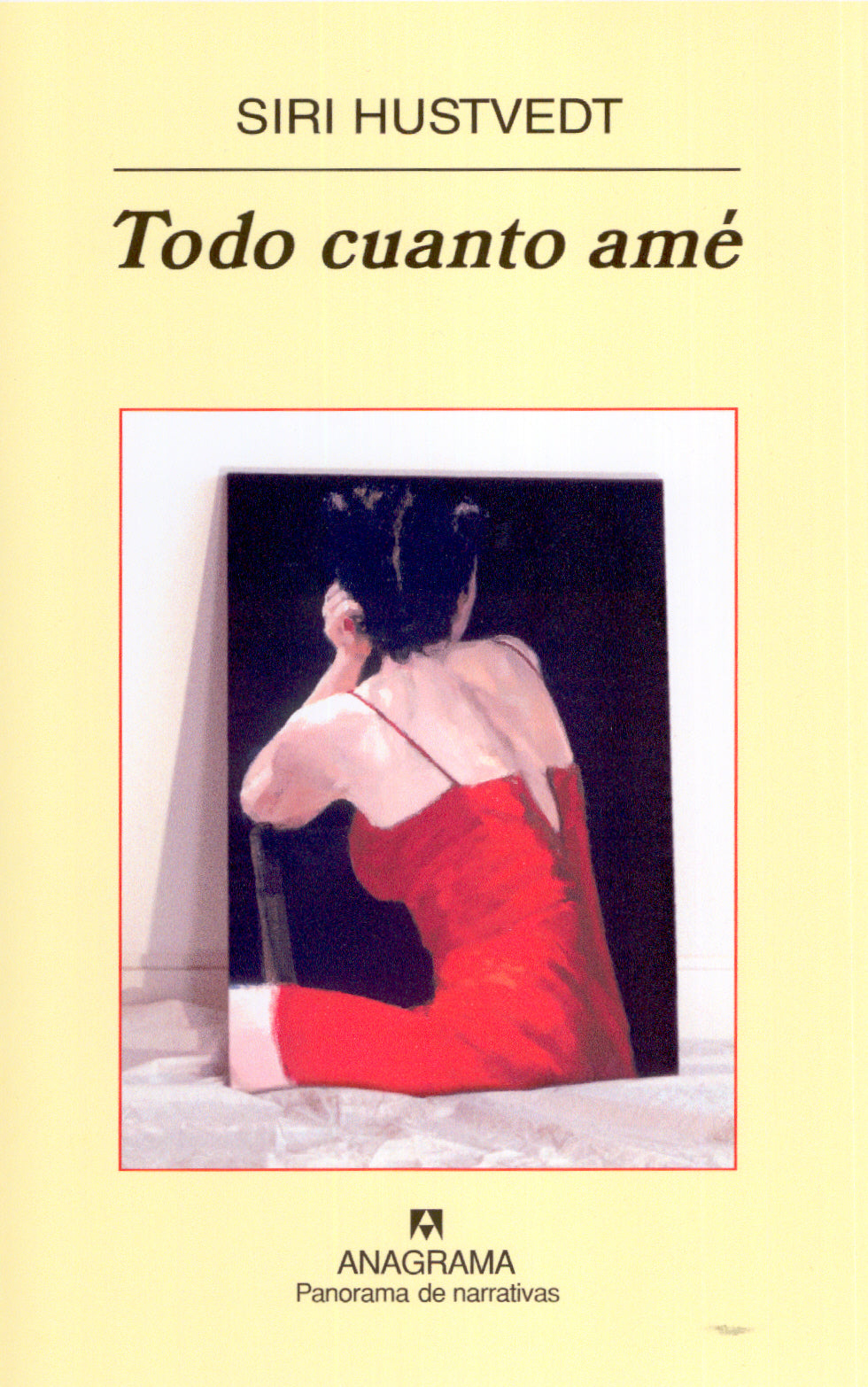 Todo cuanto amé, de HUSTVEDT | portada del libro