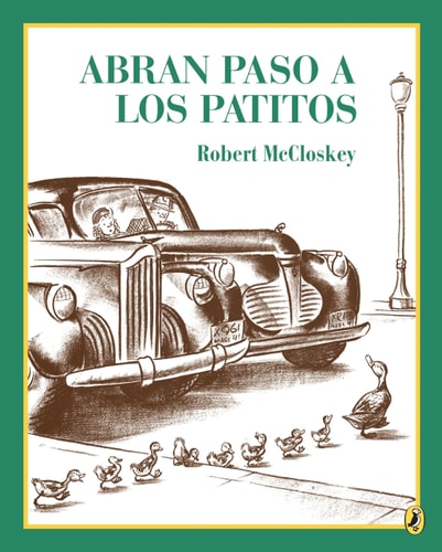 ABRAN PASO A LOS PATITOS, de Robert McCloskey | portada del libro