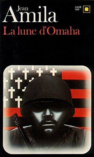 LA LUNE D'OMAHA, de Jean Amila | portada del libro