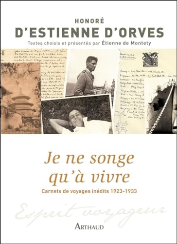 JE NE SONGE QU'A VIVRE, de Honoré d' Estienne d'Orves | portada del libro