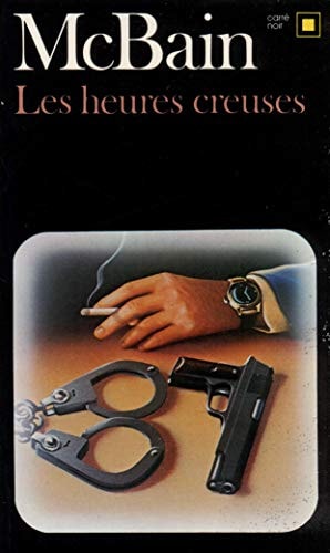 LES HEURES CREUSES, de Ed McBain | portada del libro