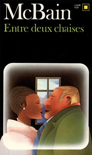 ENTRE DEUX CHAISES, de Ed McBain | portada del libro