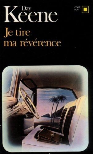 JE TIRE MA REVERENCE, de D Keene | portada del libro