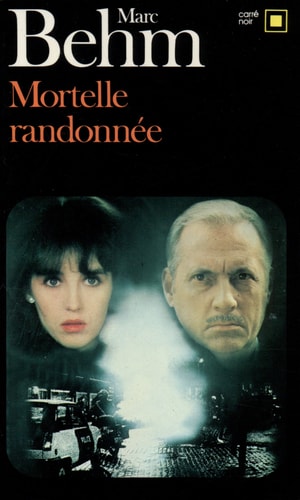 MORTELLE RANDONNEE, de Marc Behm | portada del libro
