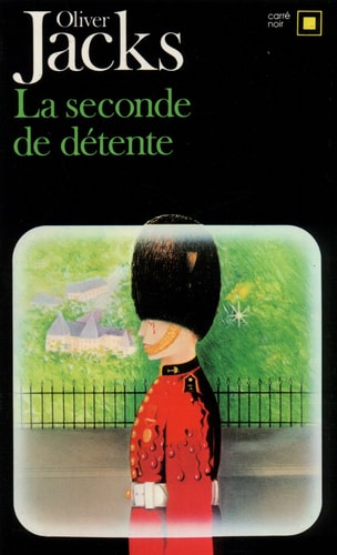 LA SECONDE DE DETENTE, de Oliver Jacks | portada del libro