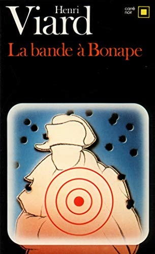 LA BANDE A BONAPE, de H Viard | portada del libro