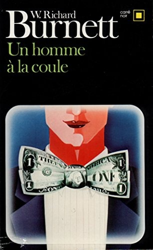 UN HOMME A LA COULE, de William Riley Burnett | portada del libro