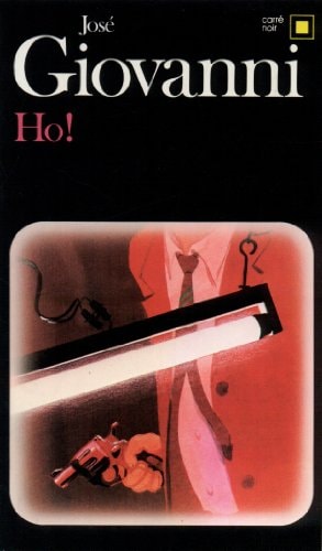 HO, de José Giovanni | portada del libro