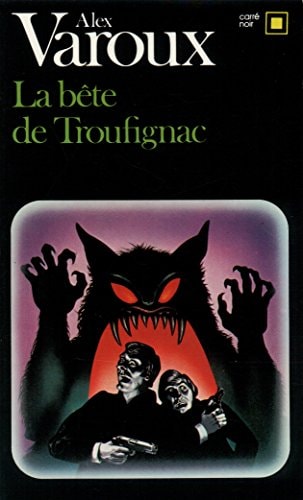 LA BETE DE TROUFIGNAC, de Alex Varoux | portada del libro