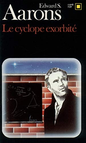 LE CYCLOPE EXORBITE, de Edward Sidney Aarons | portada del libro
