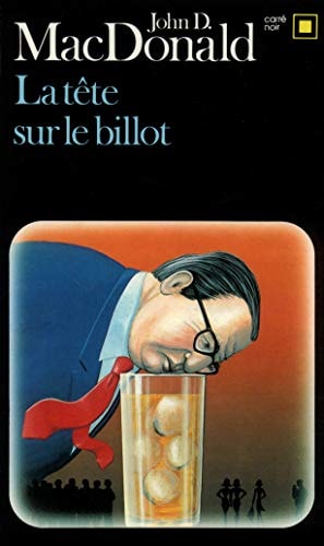 LA TETE SUR LE BILLOT, de John D. MacDonald | portada del libro