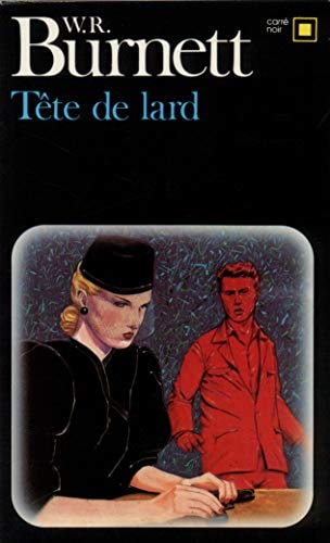 TETE DE LARD, de William Riley Burnett | portada del libro