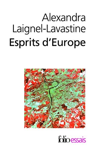 ESPRITS D'EUROPE, de Alexandra Laignel-Lavastine | portada del libro