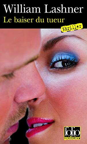 LE BAISER DU TUEUR, de Lashner | portada del libro
