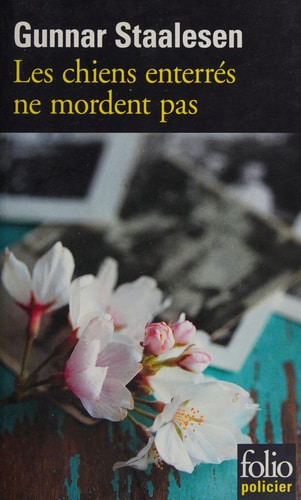 LES CHIENS ENTERRES NE MORDENT PAS, de Gunnar Staalesen | portada del libro
