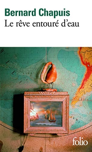 REVE ENTOURE D EAU, de Bernard Chapuis | portada del libro