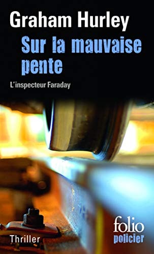 Sur la mauvaise pente, de Graham Hurley | portada del libro