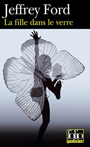 LA FILLE DANS LE VERRE, de Jeffrey Ford | portada del libro