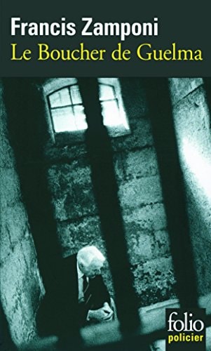 LE BOUCHER DE GUELMA, de Francis Zamponi | portada del libro