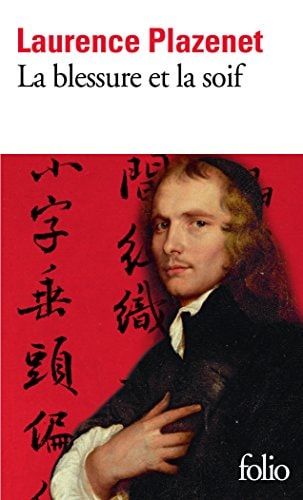La blessure et la soif, de Laurence Plazenet | portada del libro