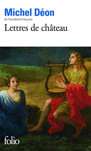 LETTRES DE CHATEAU, de Michel Déon | portada del libro