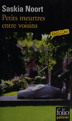 Petits meurtres entre voisins, de Saskia Noort | portada del libro