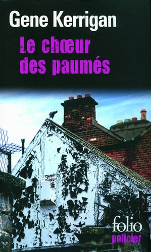 LE CHOEUR DES PAUMES, de Gene Kerrigan | portada del libro