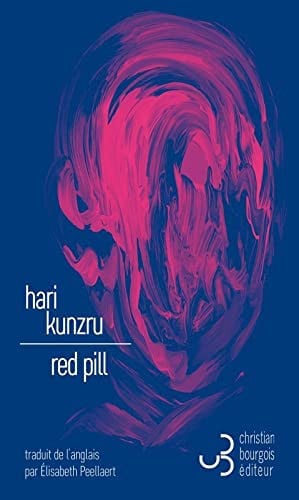RED PILL, de KUNZRU HARI | portada del libro
