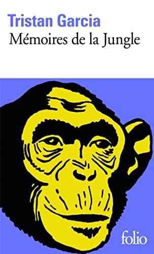 MEMOIRES DE LA JUNGLE, de Tristan Garcia | portada del libro