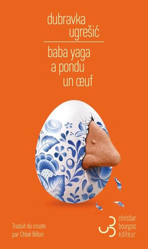 BABA YAGA A PONDU UN OEUF, de UGRESIC DUBRAVK | portada del libro