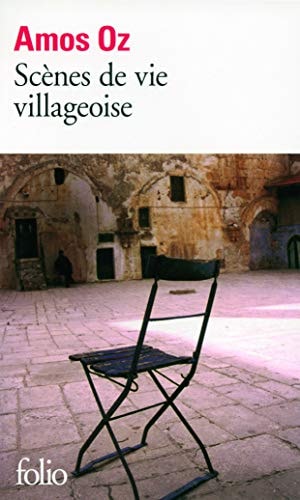 SCENES DE VIE VILLAGEOISE, de Amos Oz (romancier).) | portada del libro