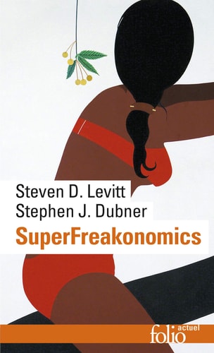 Superfreakonomics, de Steven D. Levitt | portada del libro