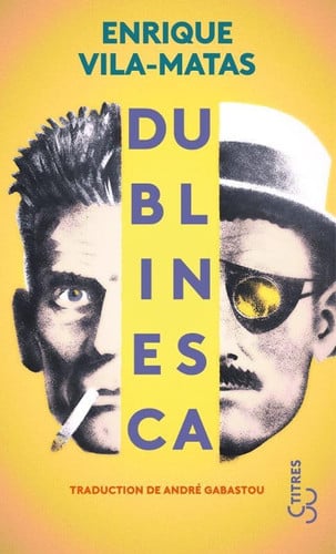 DUBLINESCA, de VILA-MATAS ENRI | portada del libro
