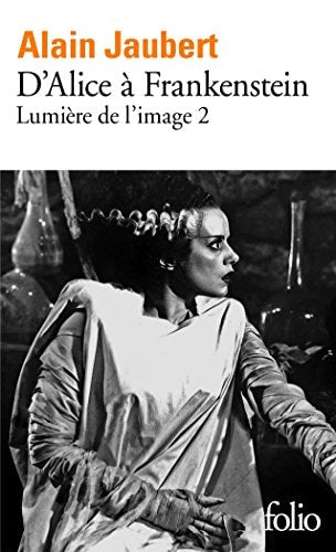 D'ALICE A FRANKENSTEIN, de Alain Jaubert | portada del libro