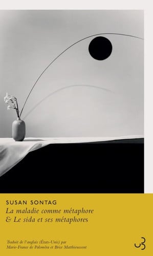 LA MALADIE COMME METAPHORE & LE SIDA ET SES METAPHORES, de SONTAG SUSAN | portada del libro