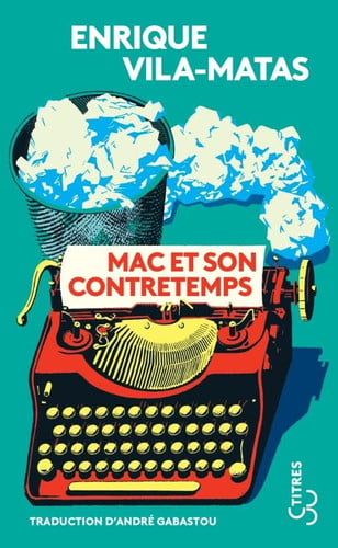 MAC ET SON CONTRETEMPS, de VILA-MATAS ENRI | portada del libro