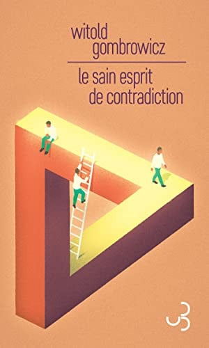 LE SAIN ESPRIT DE CONTRADICTION, de GOMBROWICZ WITO | portada del libro